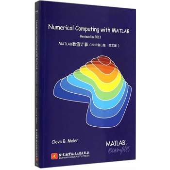 Numerical Computing with MATLAB revised in 2013MATLAB(sh)ֵӋ(j) 2013ӆ?Ӣİ棩MATLAB֮Cleve B. MolerĽ(jng)֮(jng)Cleveʽڙ(qun)Ї(gu)ӡ